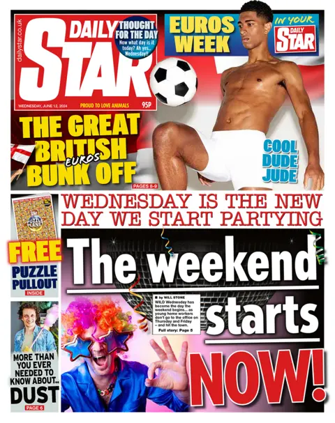 Daily Star headline reads: "The weekend starts NOW!"