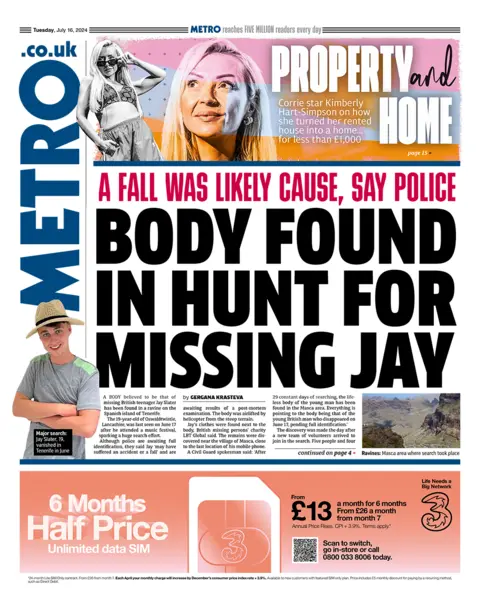 The headline in the Metro reads: "Body found in hunt for missing Jay". 