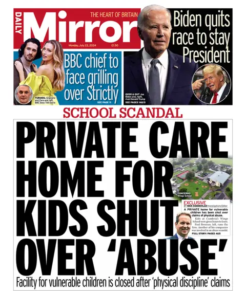 The headline on the front page of the Daily Mirror  reads: "Private care home for kids shut over 'abuse'". 