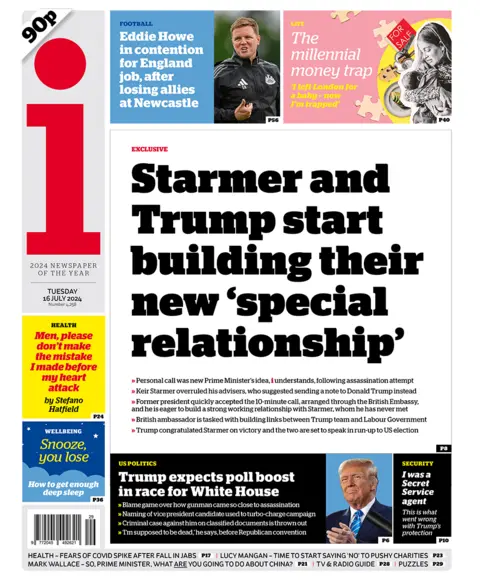 The headline in the i reads: "Starmer and Trump start building their new 'special relationship'". 