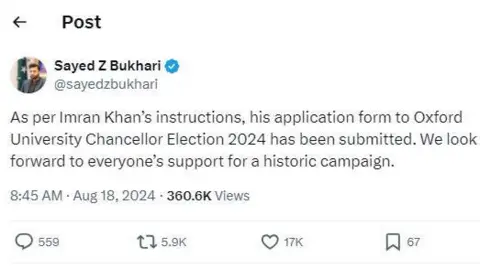 X A post by Sayed Bukhari on social media platform X. It says: "As per Imran Khan's instructions, his application form to Oxford University Chancellor Election 2024 has been submitted. We look forward to everyone's support for a historic campaign.