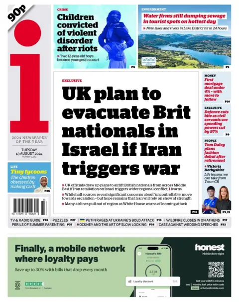 The headline in the i reads: UK plan to evacuate Brit nationals in Israel if Iran triggers war