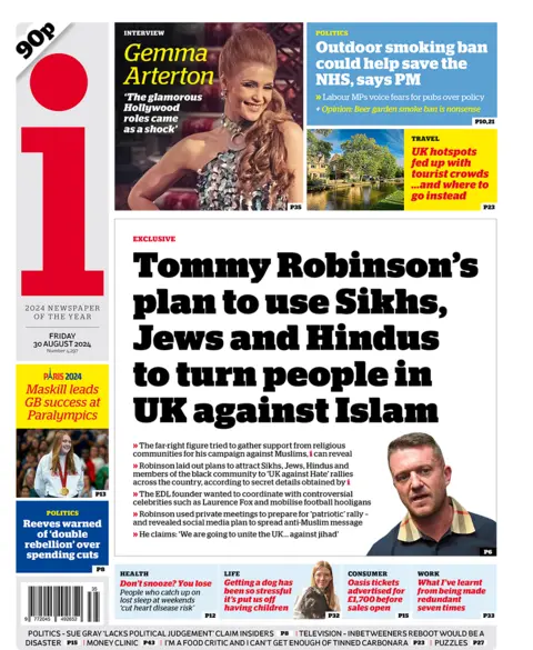 The main headline on the front page of the i newspaper reads: “Tommy Robinson’s plan to use Sikhs Jews and Hindus to turn people in UK against Islam” 