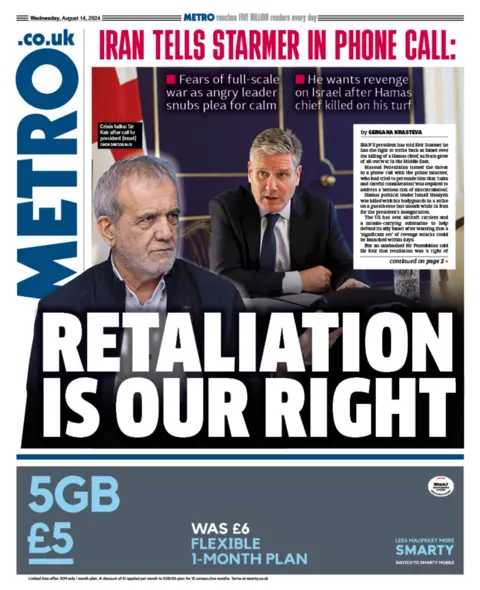 The headline on the front page of the Metro reads: “Iran tells Starmer in phone call: Retaliation is our right”