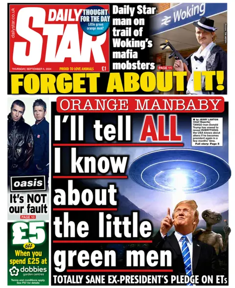 The headline in the Daily Star reads: "Orange manbaby: I'll tell all I know about the little green men." It appears alongside a picture of Donald Trump. 