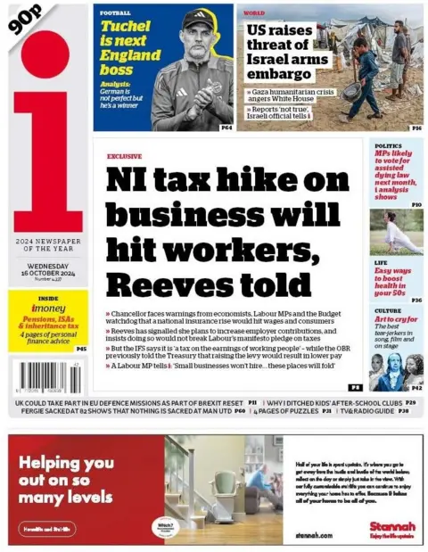 The i The I has a headline which reads "NI tax hike on business will hit workers, Reeves told"